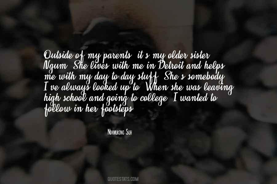 Quotes About Leaving School #564406