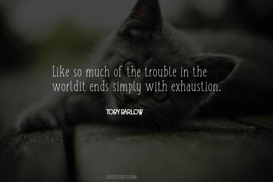 Trouble In The World Quotes #1708713