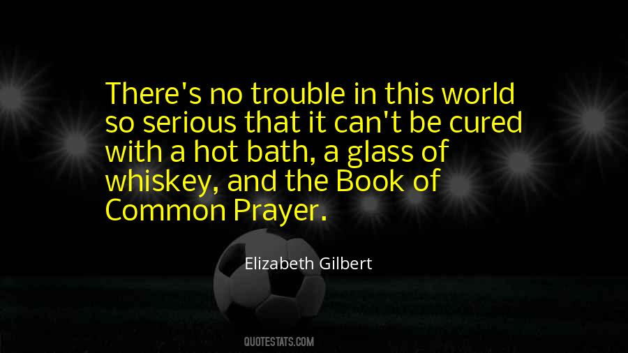 Trouble In The World Quotes #777746