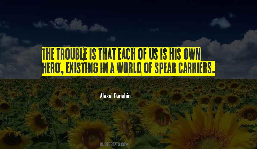 Trouble In The World Quotes #944940