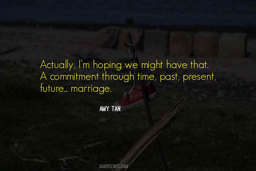 Quotes About Past Present Future #638385