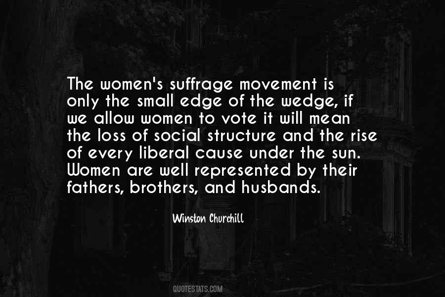 Quotes About Suffrage Movement #1444335