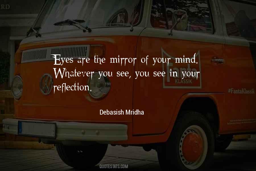 Quotes About Reflection Of Mirror #1009040