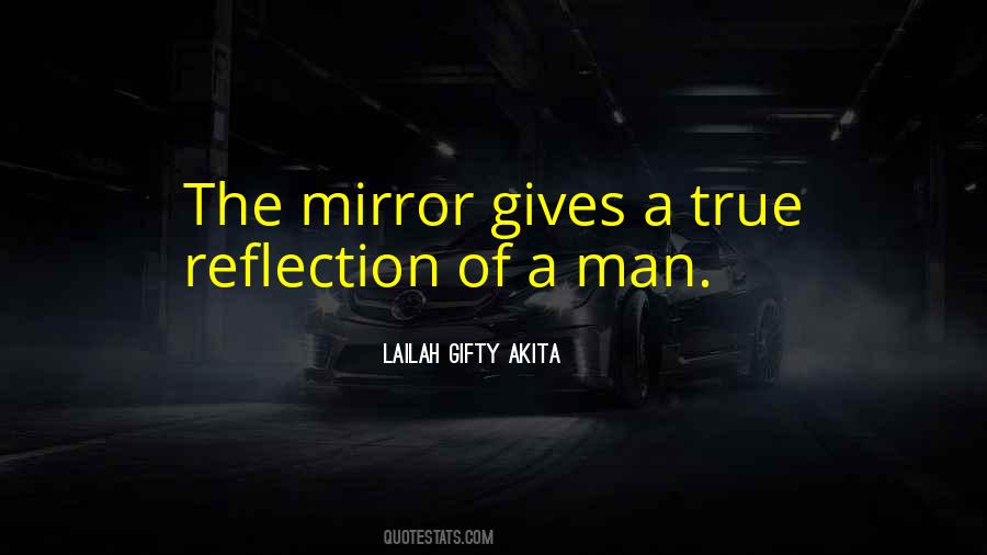 Quotes About Reflection Of Mirror #140411