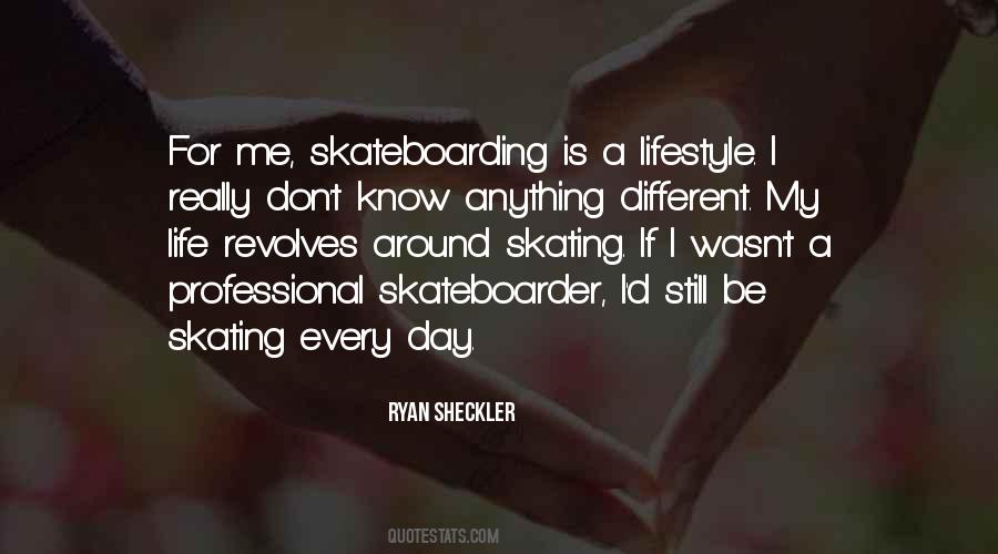 Professional Skateboarder Quotes #1862384