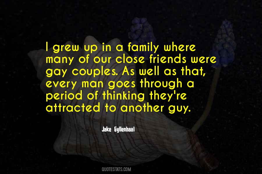 Quotes About Close Friends #1190460