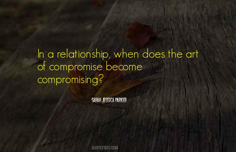 Quotes About Not Compromising Who You Are #14634