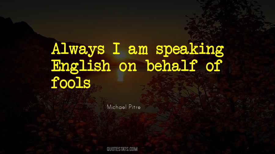 Quotes About English Speaking #672005