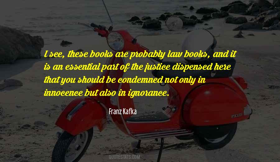 Quotes About Ignorance Of The Law #1368946