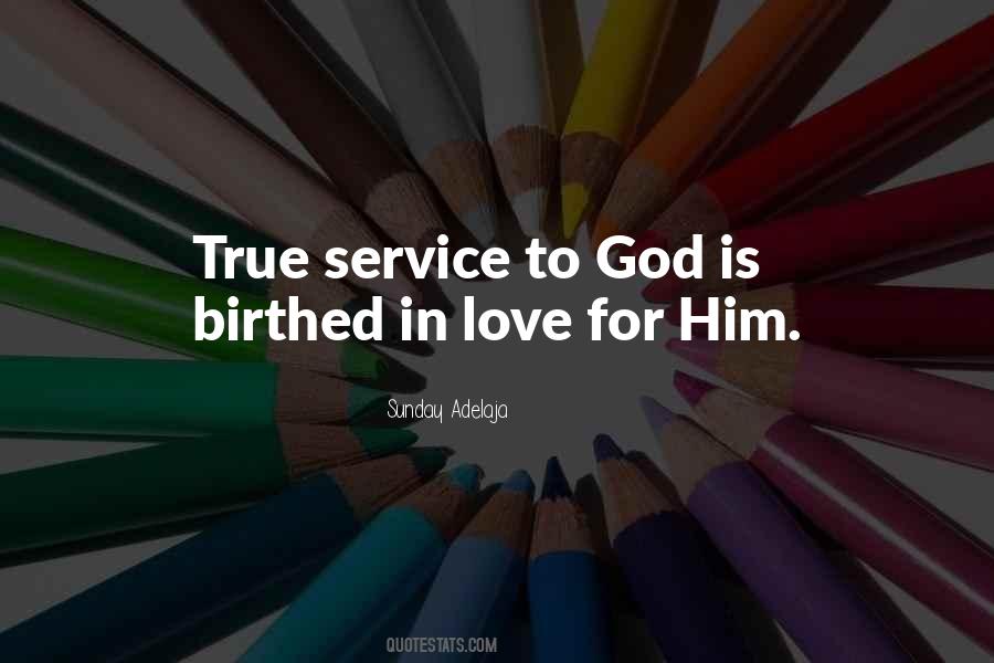 Quotes About Service To God #92927