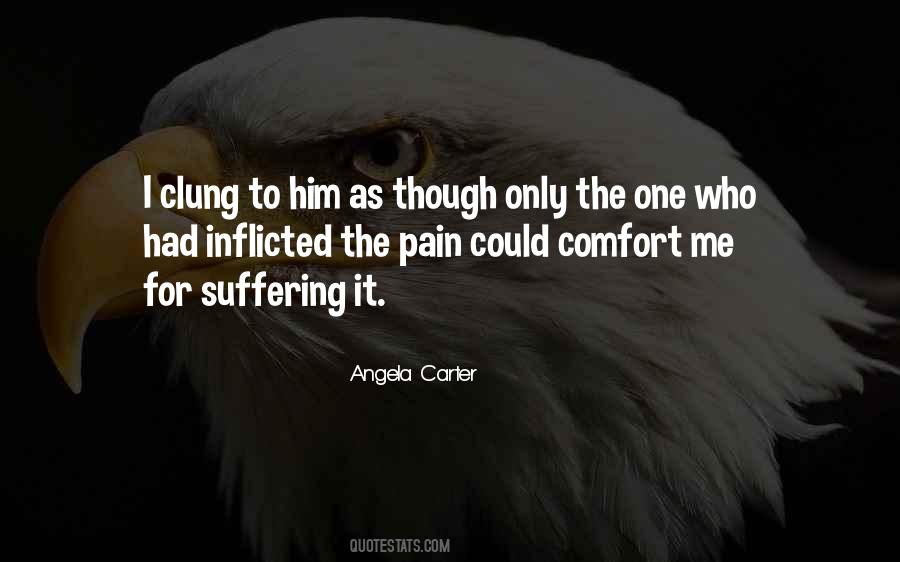 Quotes About Self Inflicted Pain #150768