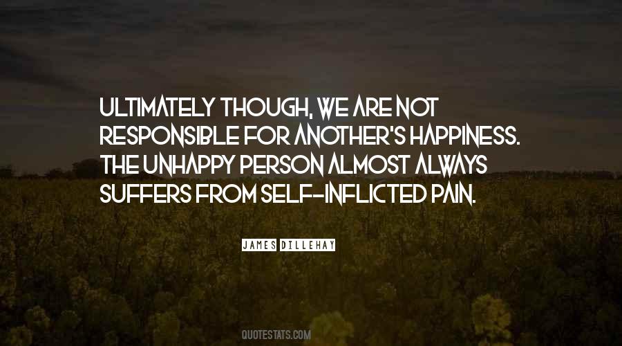 Quotes About Self Inflicted Pain #1530986