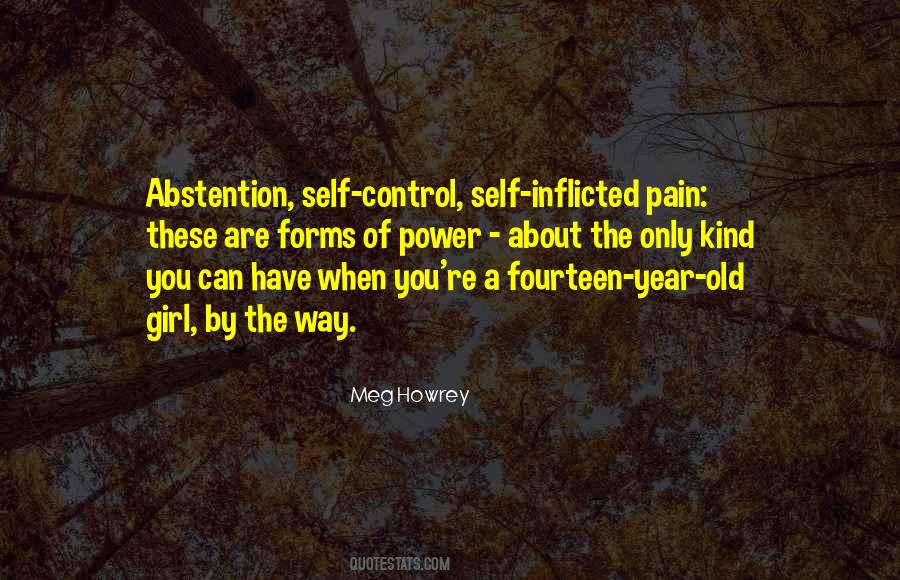 Quotes About Self Inflicted Pain #837241