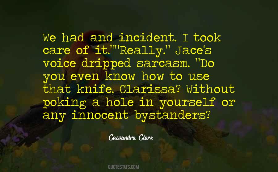 Quotes About Bystanders #1120837