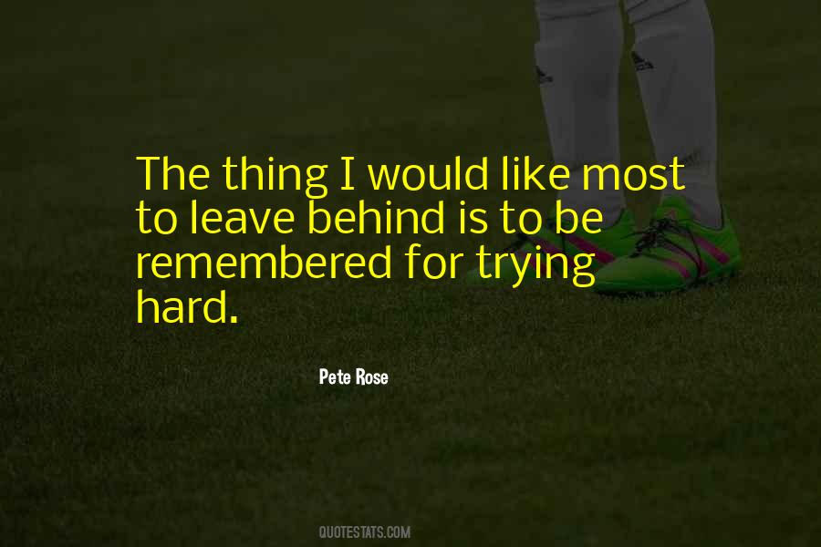 Quotes About Trying Hard #1182433