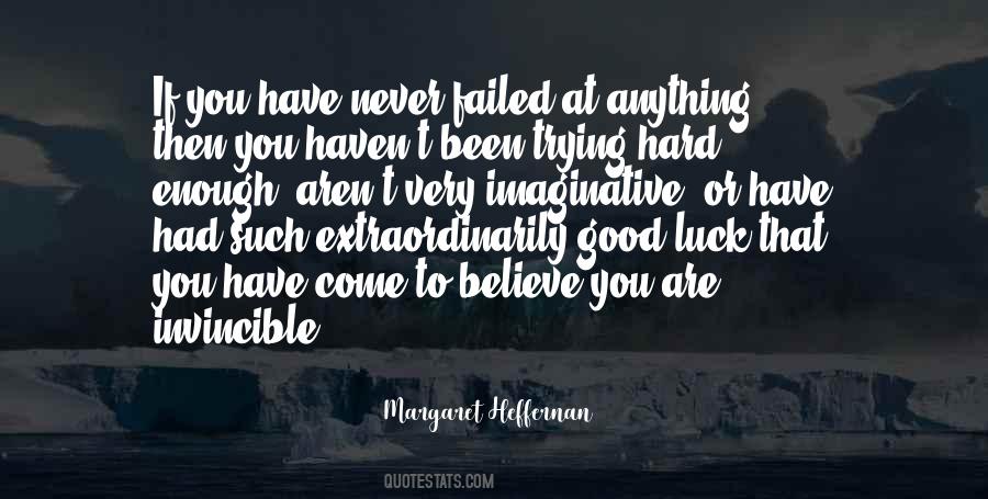 Quotes About Trying Hard #1192382