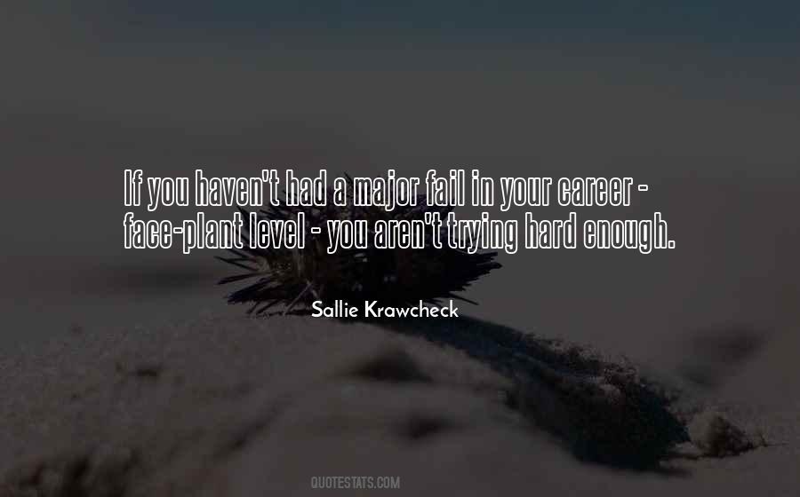 Quotes About Trying Hard #1775434