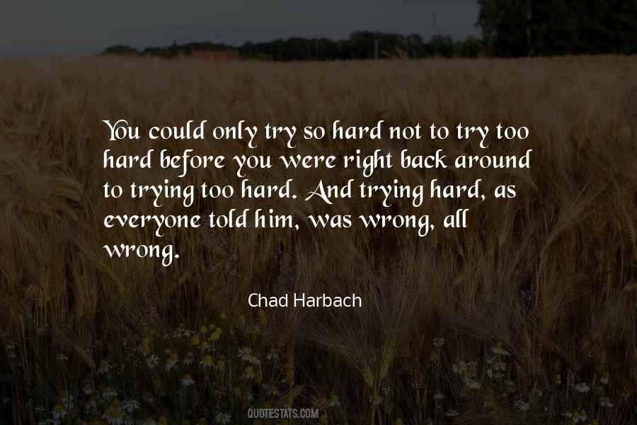 Quotes About Trying Hard #291058