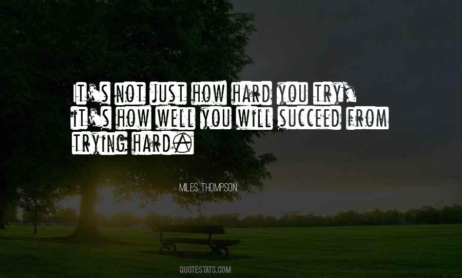 Quotes About Trying Hard #420152