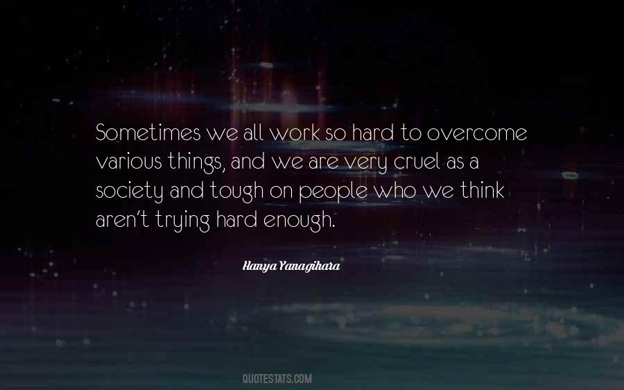 Quotes About Trying Hard #567378