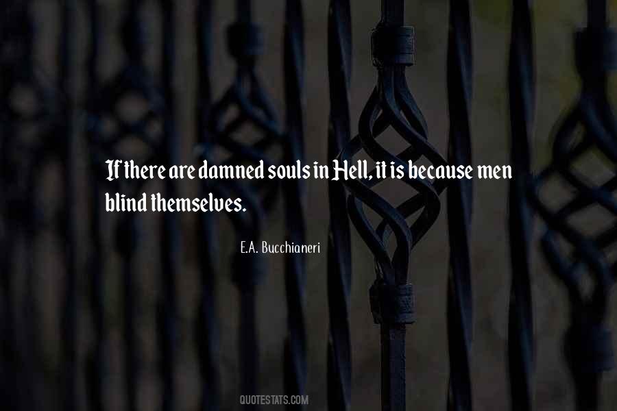 Quotes About Damned Souls #1050946