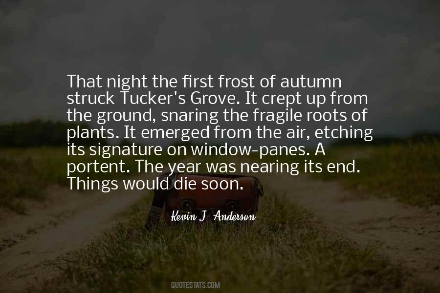 Quotes About First Frost #1339378