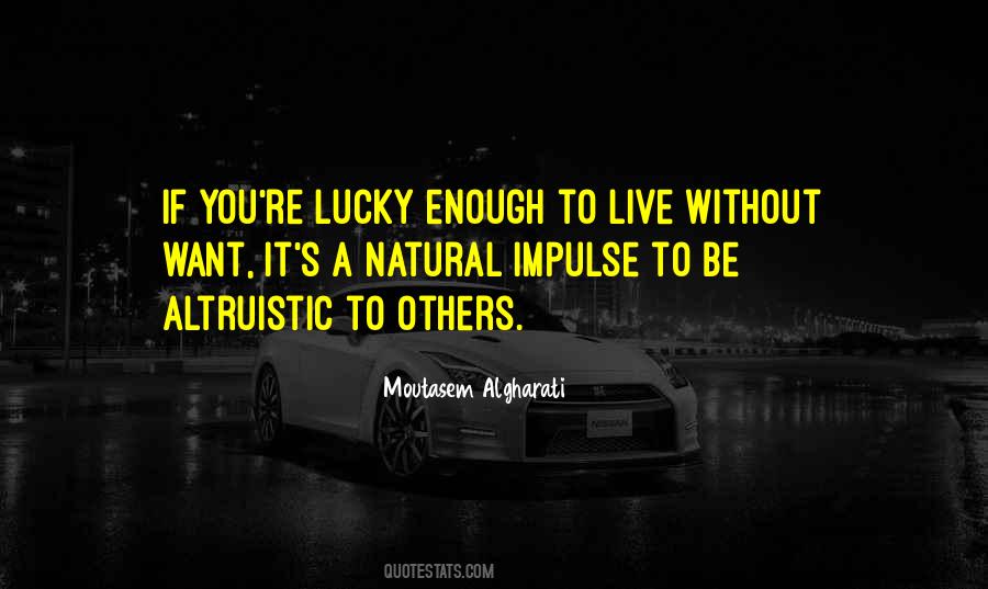 Quotes About Lucky You #8634