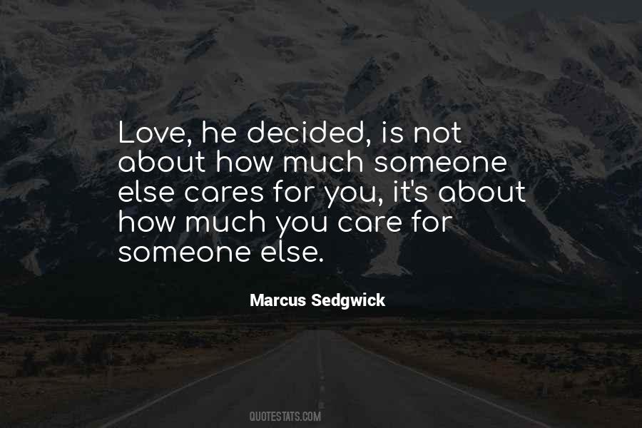 Quotes About How Much You Care For Someone #781659