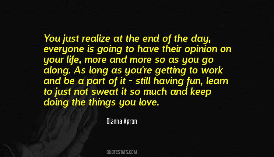 Quotes About You Will Realize One Day #10806