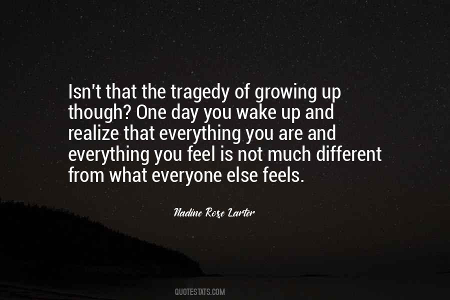 Quotes About You Will Realize One Day #312223