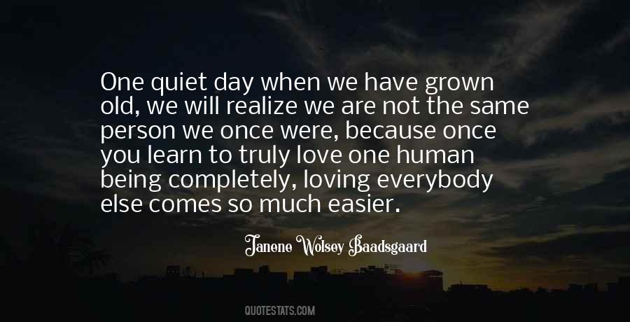 Quotes About You Will Realize One Day #639645