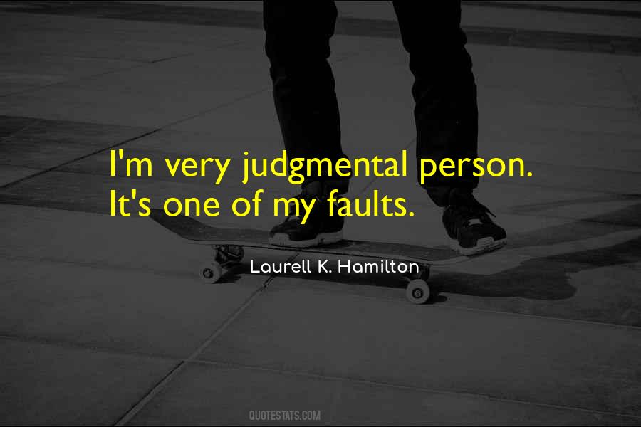 Quotes About Judgmental Person #1130272