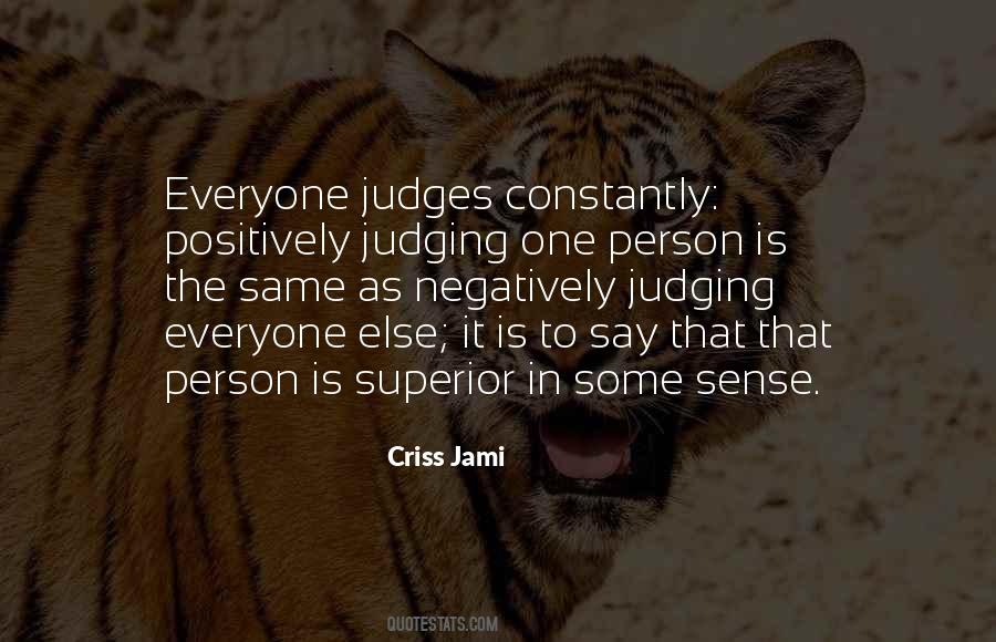 Quotes About Judgmental Person #1257023