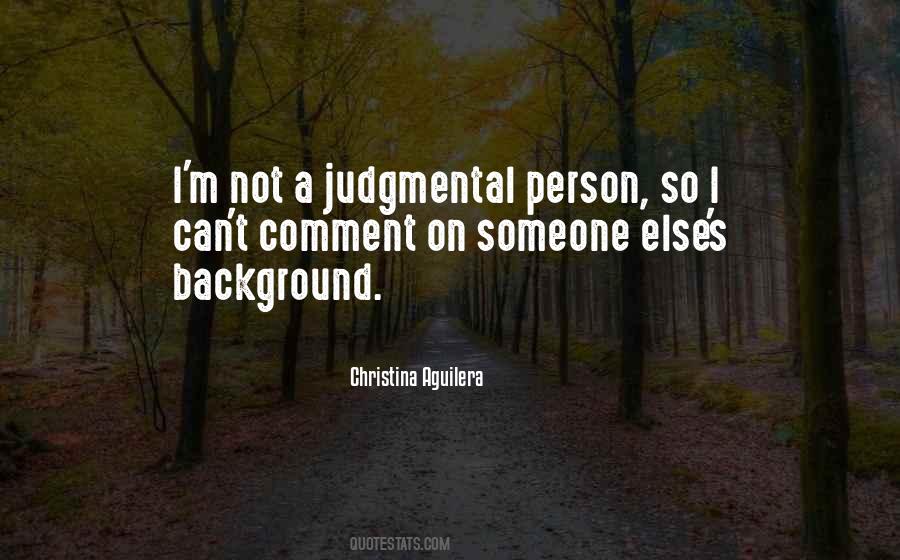 Quotes About Judgmental Person #1716665