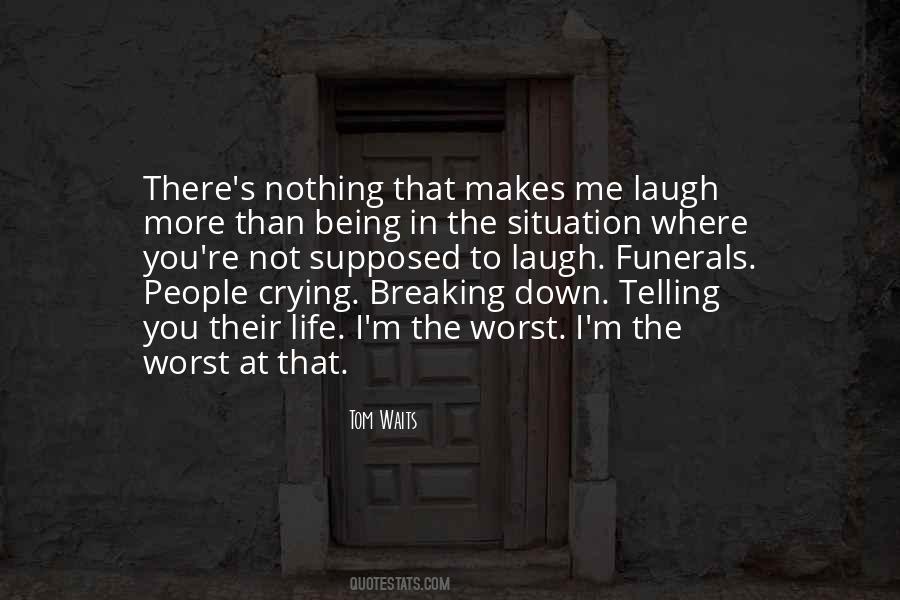 Quotes About Not Breaking Down #386681