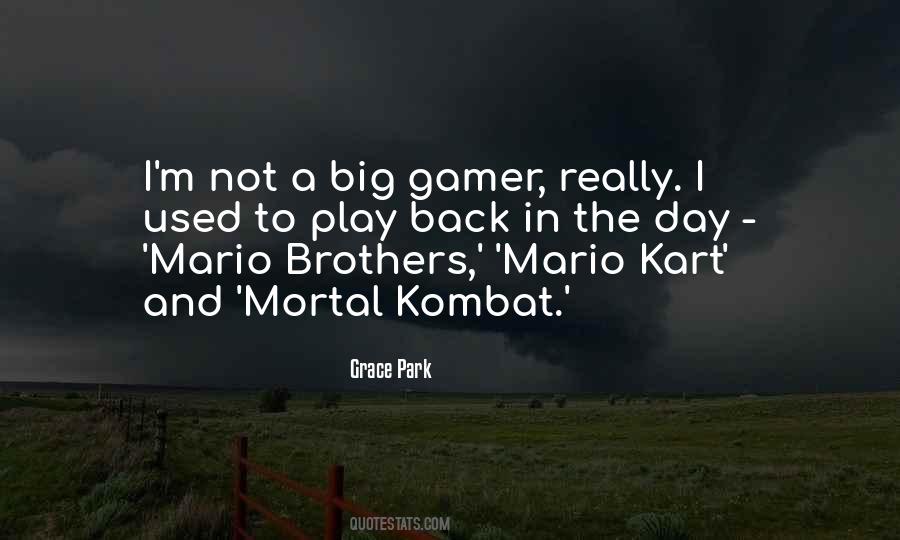 Quotes About Mortal Kombat #1013906