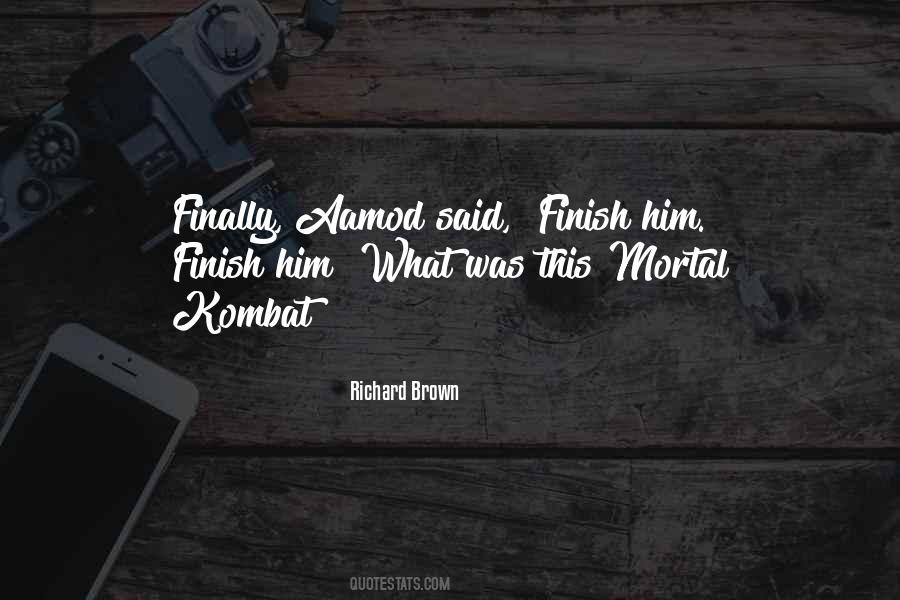 Quotes About Mortal Kombat #1738344