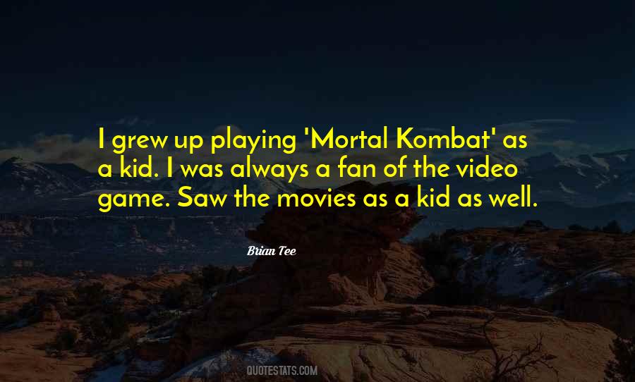 Quotes About Mortal Kombat #604043