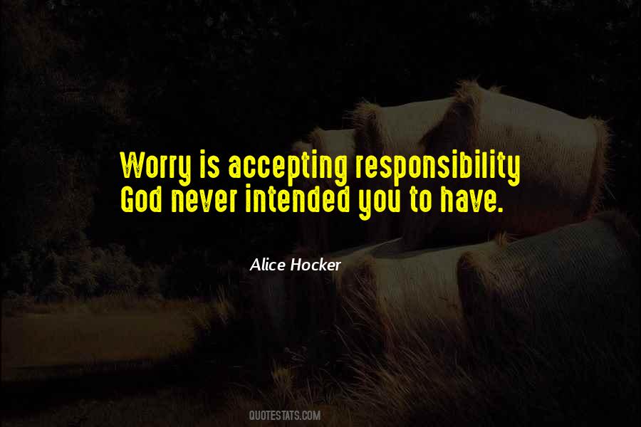 Quotes About Accepting Responsibility #1763259