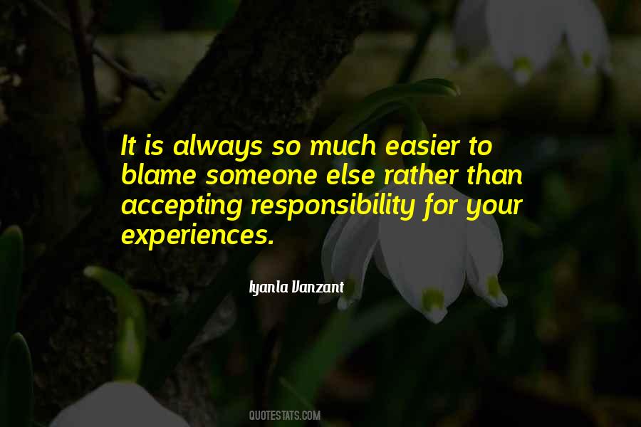 Quotes About Accepting Responsibility #621175