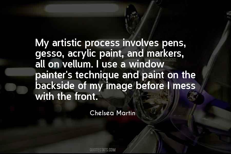 Quotes About The Artistic Process #542582