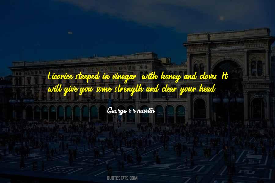 Quotes About Vinegar And Honey #1154946