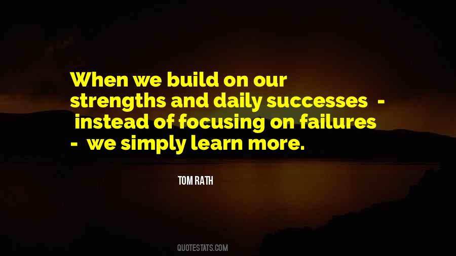 Quotes About Focusing On Strengths #683238