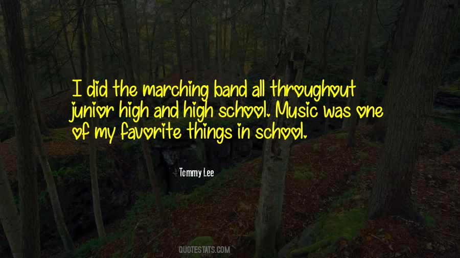 Quotes About Marching Band #1242719