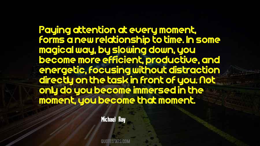 Quotes About In The Moment #1201061