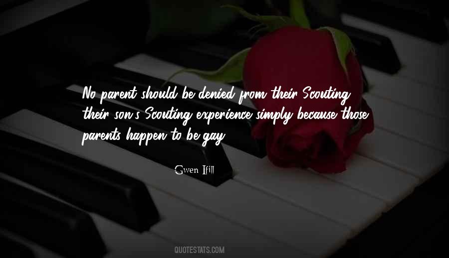 Quotes About Having Gay Parents #1178362