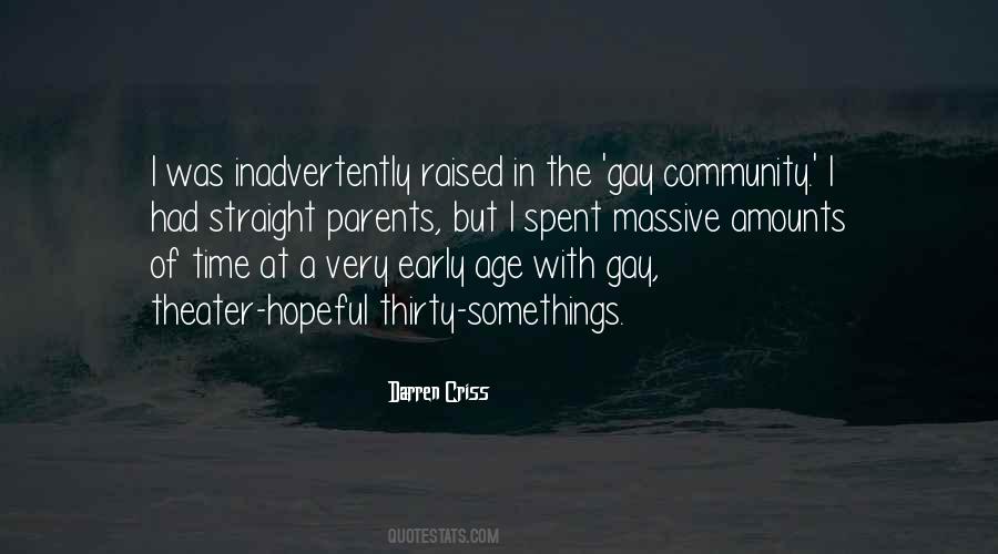 Quotes About Having Gay Parents #1237224