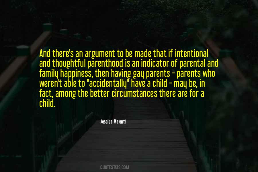 Quotes About Having Gay Parents #1608775
