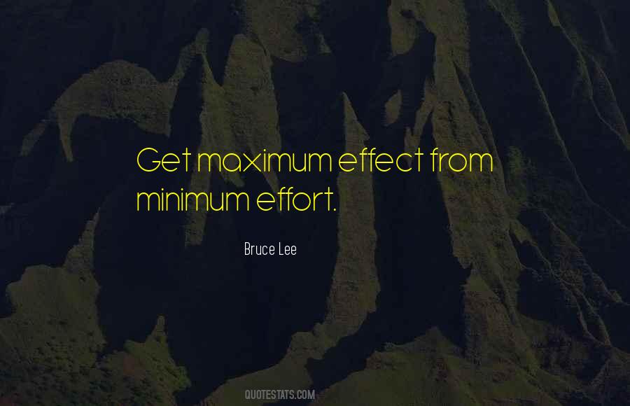 Quotes About Maximum Effort #59569