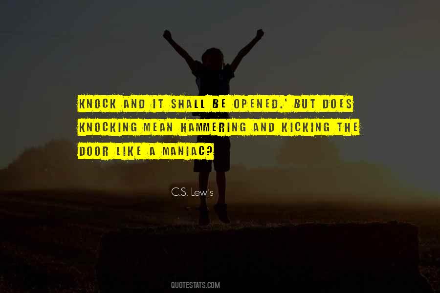 Quotes About Kicking But #1055106